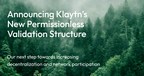 Klaytn宣布向无许可验证器结构过渡，以扩大网络参与和去中心化生态系统