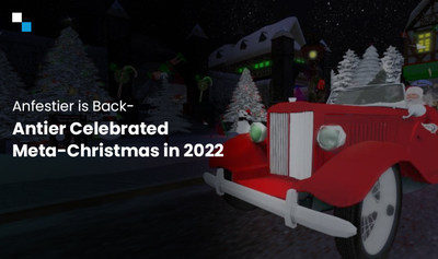 Anfestier is Back - Antier Celebrated Meta-Christmas in 2022