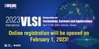 ITRI's VLSI TSA Symposium will Kick Off in April 2023