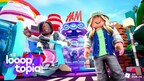 H&amp;M LAUNCHES IMMERSIVE GAMING EXPERIENCE 'LOOOPTOPIA' ON ROBLOX