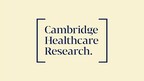 Cambridge Healthcare Research reveals new brand identities to support its ambitious growth trajectory