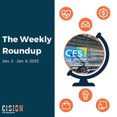 PR Newswire Weekly Press Release Roundup, Jan. 2-6, 2023. Photo provided by Consumer Technology Association. https://prn.to/3WYlNsF