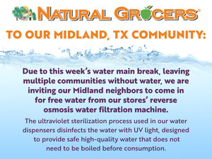 Natural Grocers® Provides Free Filtered Water to Communities Affected by Boil-Water Notice in Midland, TX