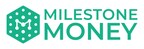 Milestone Money Launches New Website
