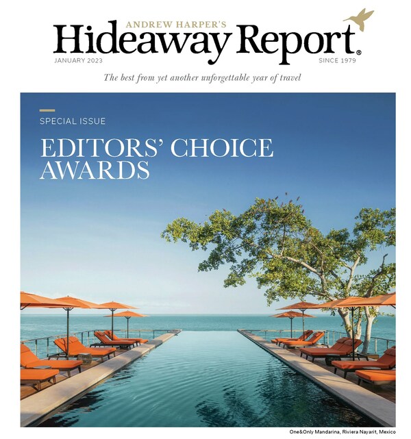 Andrew Harper's Hideaway Report Announces This Year's Editors' Choice