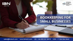Bookkeeping for Small Business in 2023 - eCommerce, Retail or Any Industry Needs a Very Focused Approach, says IBN Technologies