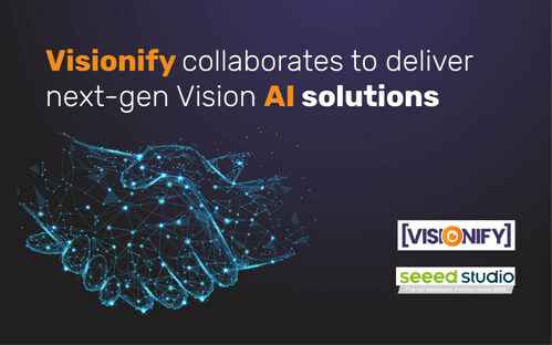 Visionify announces collaboration with Seeed Studio