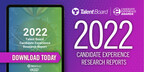 Talent Board Releases 2022 Candidate Experience Benchmark Research Report