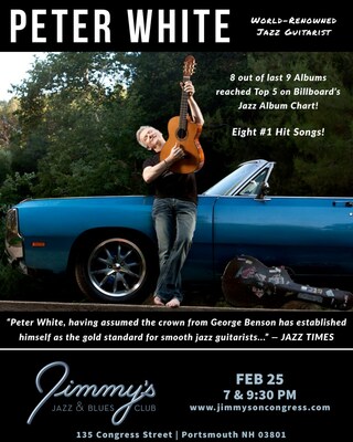 World-Renowned & Prolific Jazz Guitarist PETER WHITE performs at Jimmy's Jazz & Blues Club on Saturday February 25 at 7 &  9:30 P.M. Tickets available at Ticketmaster.com and www.jimmysoncongress.com