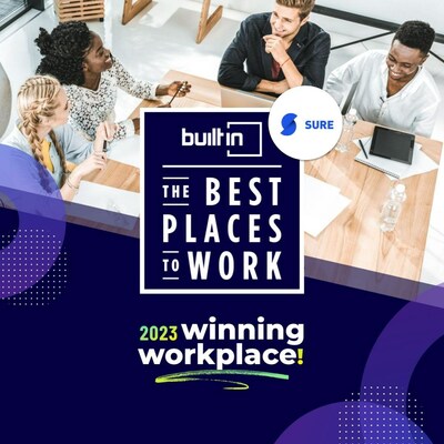 Sure again recognized by Built In as a one of the 100 Best Fully Remote Companies to work for.