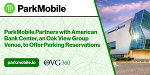 ParkMobile Partners with American Bank Center, an Oak View Group Venue, to Offer Parking Reservations in Corpus Christi, Texas