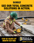 World of Concrete Debut: DEWALT® To Introduce Revolutionary New Tools, Accessories and Storage for Pros in the Commercial Concrete and Masonry Construction Industries