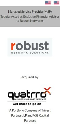 Tequity's MSP Client, Robust Network Solutions, Acquired by Quatrro Business Support Services