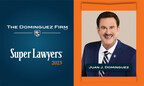 Attorney Juan J. Dominguez Named to the 2023 Super Lawyers® List for the 9th Straight Year