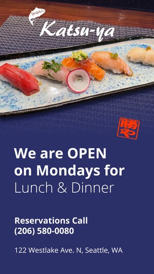 Come join Sushi Katsu-ya Seattle now open for lunch, dinner service on Mondays
