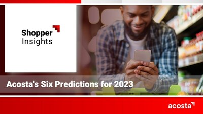 Acosta's Six Trends to Watch in 2023