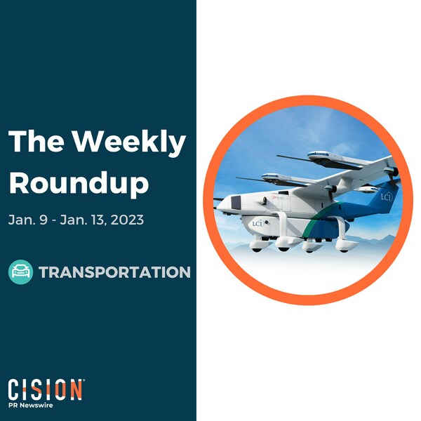 PR Newswire Weekly Transportation Press Release Roundup, Jan. 9-13, 2023. Photo provided by LCI. https://prn.to/3vWAT6z