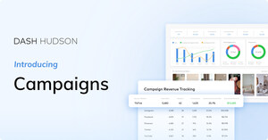 Dash Hudson Releases Powerful Social Media Campaigns Reporting Tool With Google Analytics Integration