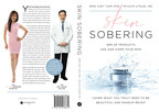 Former Director of Hospital Research, and Founder of the Aesthetic Medicine Center at Kitasato University Hospital and Best-Selling Author of Seven Books Announce the Launch of New Book, Skin Sobering