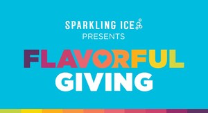 Sparkling Ice Launches Flavorful Giving Campaign, Bringing Flavor and Joy to Communities Nationwide