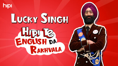 Hipi launches a fun fictional learning series titled Lucky Singh - English Da Rakhvala