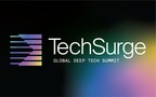 TechSurge Global Deep Tech Summit Announces All-Star Roster of Speakers from Tech, Venture, and Government