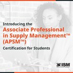 ISM®推出面向学生的供应管理副专业人员认证