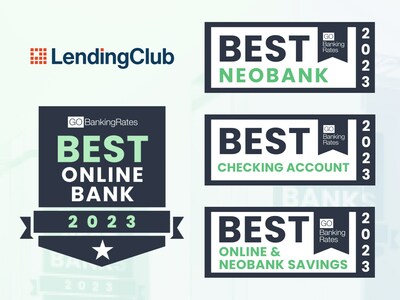 LendingClub listed as a Best Online Bank, a Best Neobank, a Best Online and Neobank Savings Account, and a Best Checking Account for 2023 by GOBankingRates