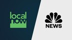 ALLEN MEDIA GROUP'S FREE-STREAMING SERVICE 'LOCAL NOW' LAUNCHES THREE NBC NEWS FAST CHANNELS