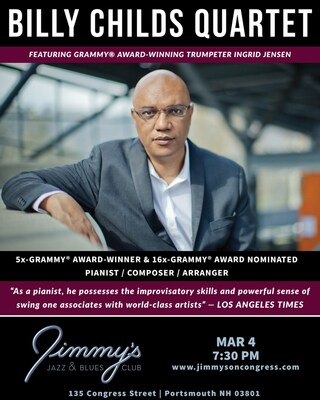 Jimmy’s Jazz & Blues Club Features 5x-GRAMMY® Award-Winner & 16x-GRAMMY® Award Nominated Jazz Pianist & Composer BILLY CHILDS and his Quartet on Saturday March 4 at 7:30 P.M. Tickets at: www.jimmysoncongress.com