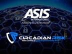 Circadian Risk Announces Agreement with ASIS International