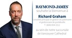 Raymond James souhaite la bienvenue à Richard Graham au sein de la succursale Cathedral de Vancouver