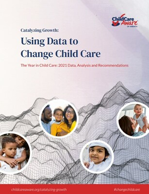 The Year in Child Care: 2021 Data, Analysis and Recommendations