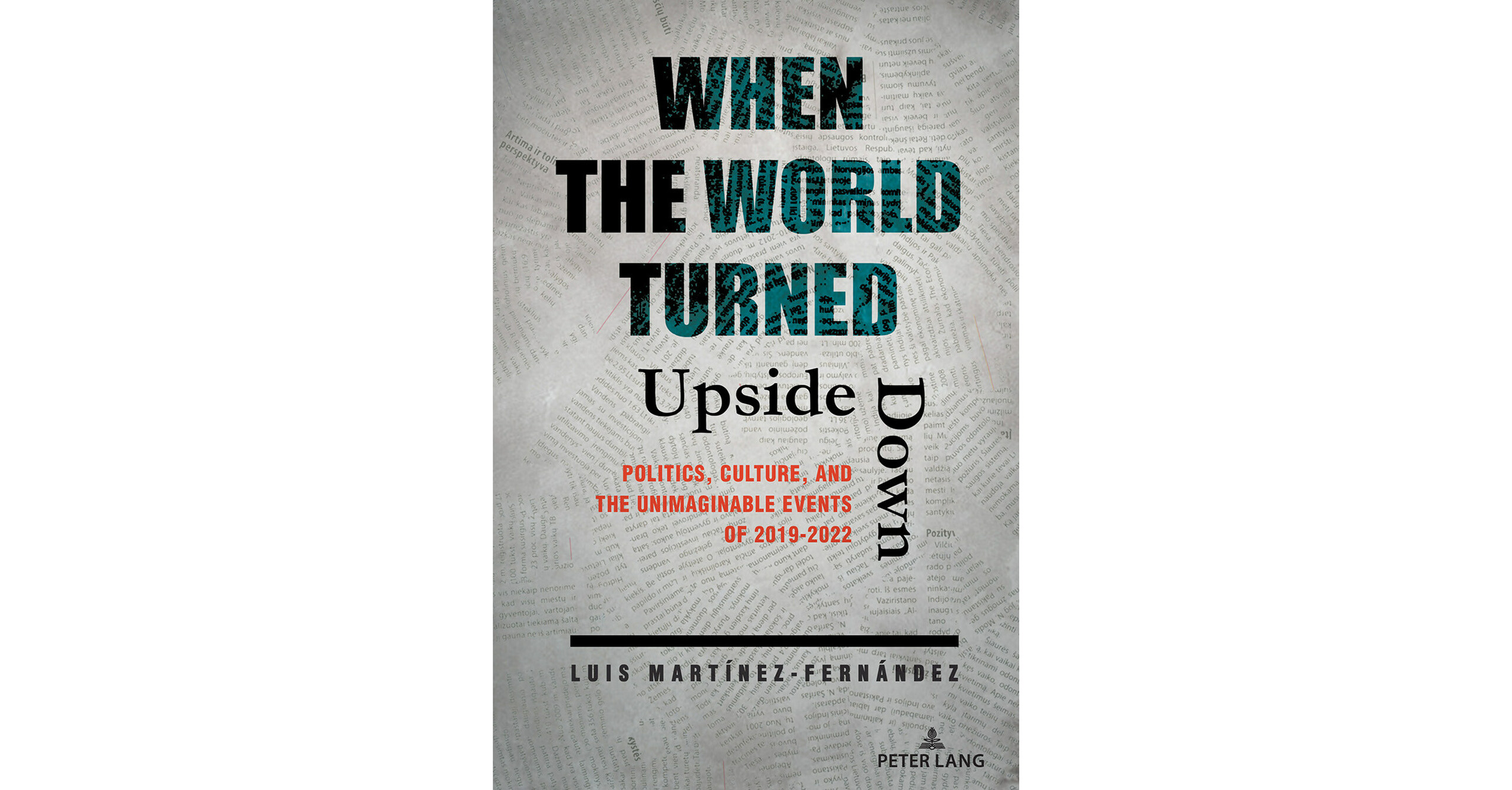 Award-Winning Scholar Pens New Book on the Unimaginable Events Shaping ...