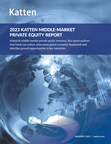 Katten Report Finds Dealmakers Differ on Private Equity Outlook; Find Opportunity Amid Uncertainty