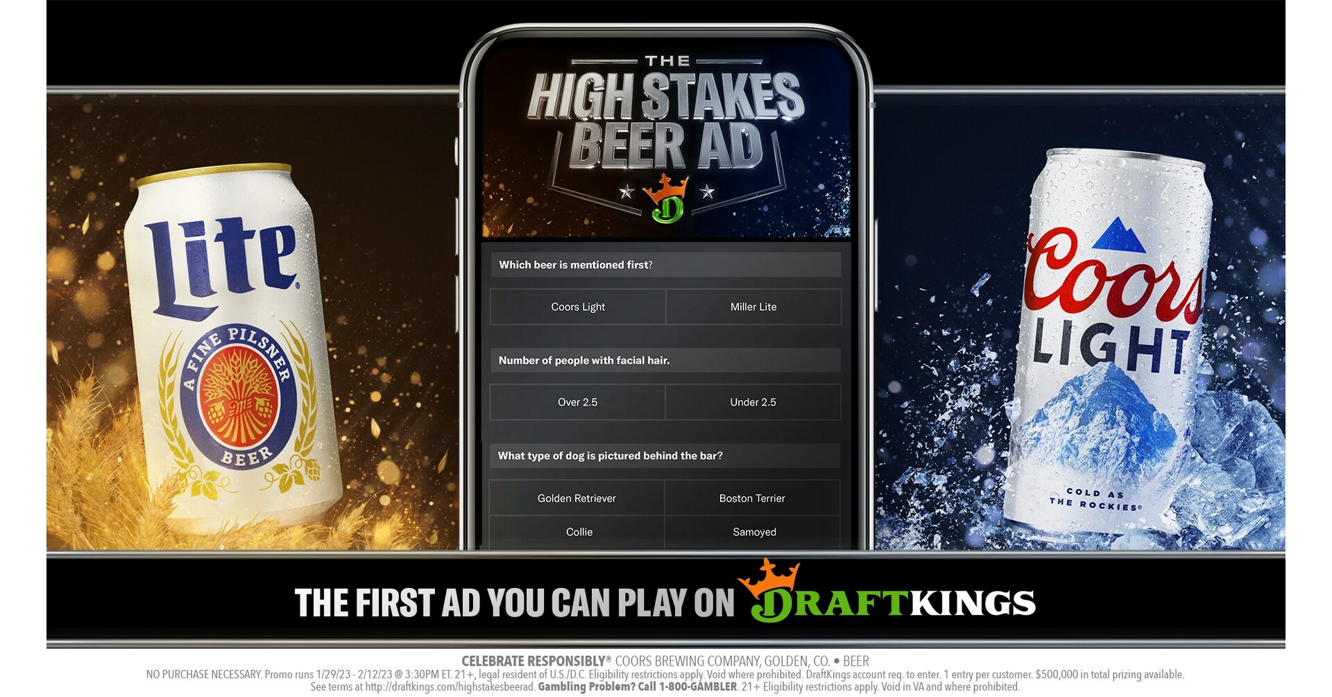 COORS LIGHT AND MILLER LITE ANNOUNCE FIRST-EVER HIGH STAKES AD FOR