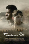 Award Winning "Freedom's Path" Opens Nationwide Friday, February 3; Commemorating Black History Month through Xenon Pictures