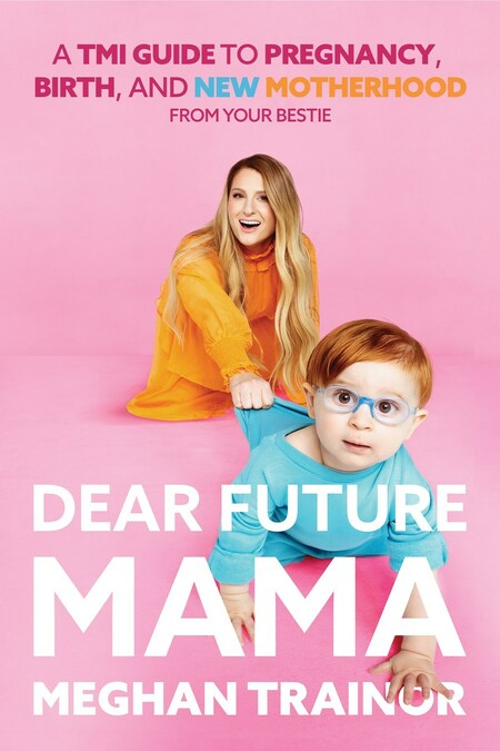 Meghan Trainor to Release Her First Book, “Dear Future Mama,” Via Harper  Horizon in April