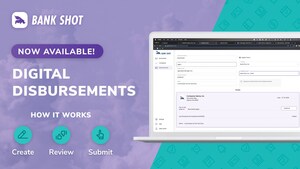 Bank Shot Launches Digital Disbursement Solution to Combat Mailing Fees &amp; Expedite the Closing Process