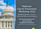Less Cancer Announces Feb. 1 Launch of 2023 National Cancer Prevention Workshop and Initiatives