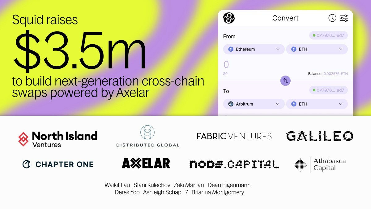 Squid raises $3.5 million to build next-generation cross-chain swaps