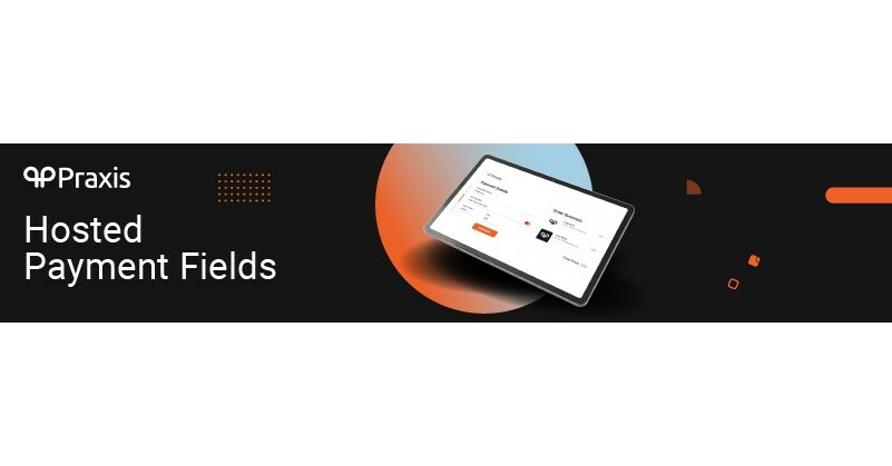 Praxis lanza Hosted Payment Fields