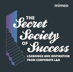 Mimeo Announces Season 2 of Secret Society of Success, a Podcast for Corporate L&D Professionals