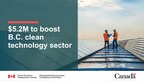 Government of Canada announces $5.2 million to boost. B.C. clean technology sector