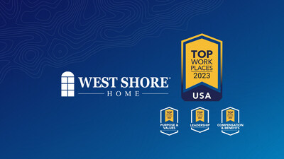 West Shore Home Named Top Workplaces USA 2023