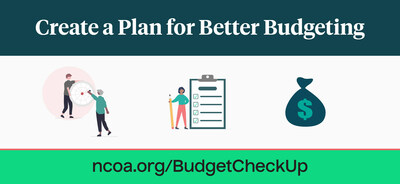 Create a plan for better budgeting
ncoa.org/BudgetCheckup