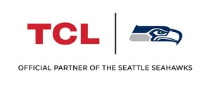 TCL Becomes an Official Partner of the Seattle Seahawks
