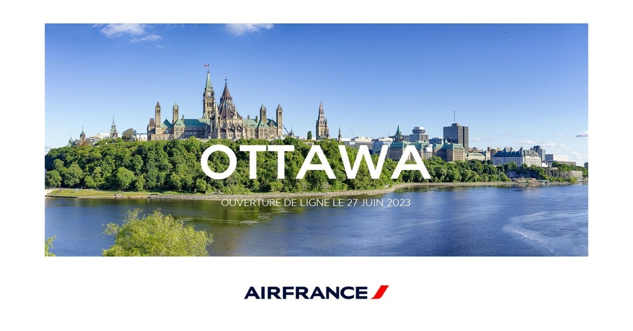 Air France is expanding its route network in Canada and will open a new service between Paris-Charles de Gaulle and Ottawa in June 2023