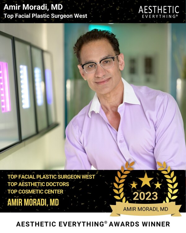 Amir Moradi, MD wins "Top Facial Plastic Surgeon West", "Top Aesthetic Doctors", "Top Research Center" and more
in the 2023 Aesthetic Everything® Aesthetic and Cosmetic Medicine Awards