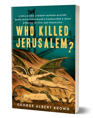 George Albert Brown's literary murder mystery novel, Who Killed Jerusalem? on sale now.